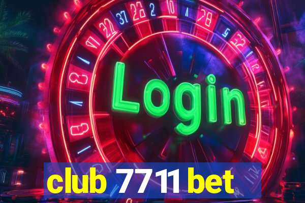 club 7711 bet